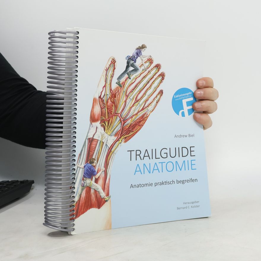 Andrew Biel Trail Guide Anatomie