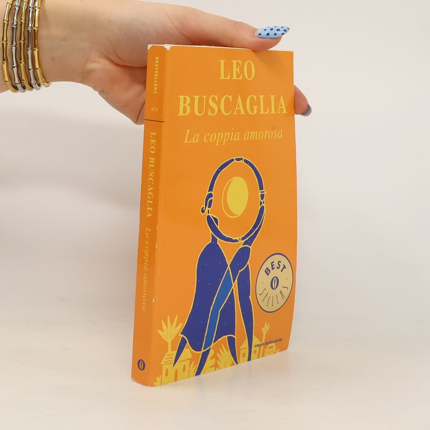 Leo F. Buscaglia La coppia amorosa