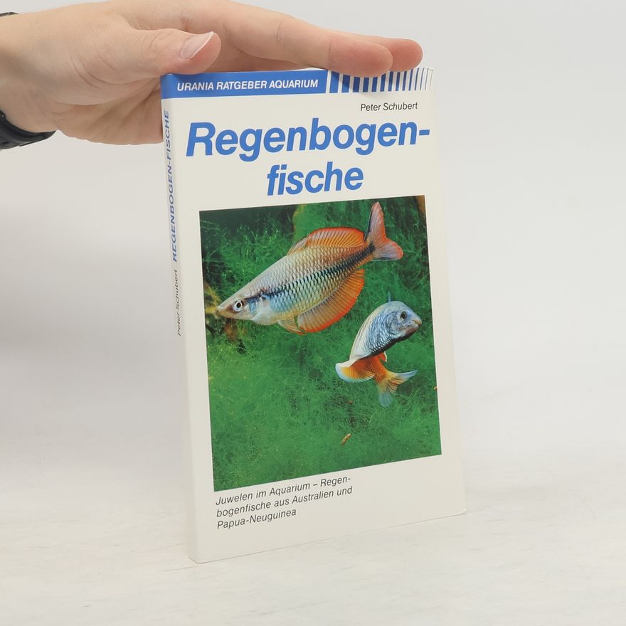 Peter Schubert Regenbogenfische
