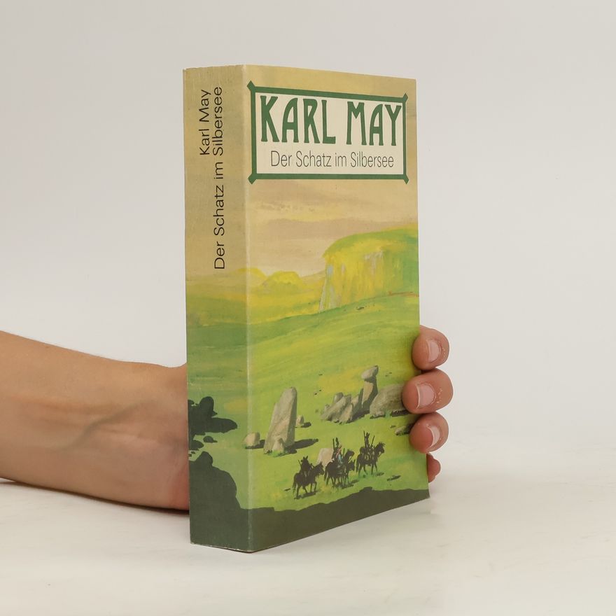 Karl May Der Schatz im Silbersee