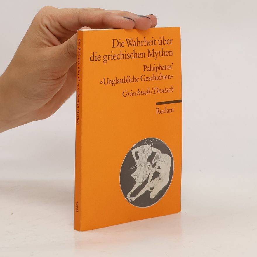Kai Brodersen Die Wahrheit über die griechischen Mythen