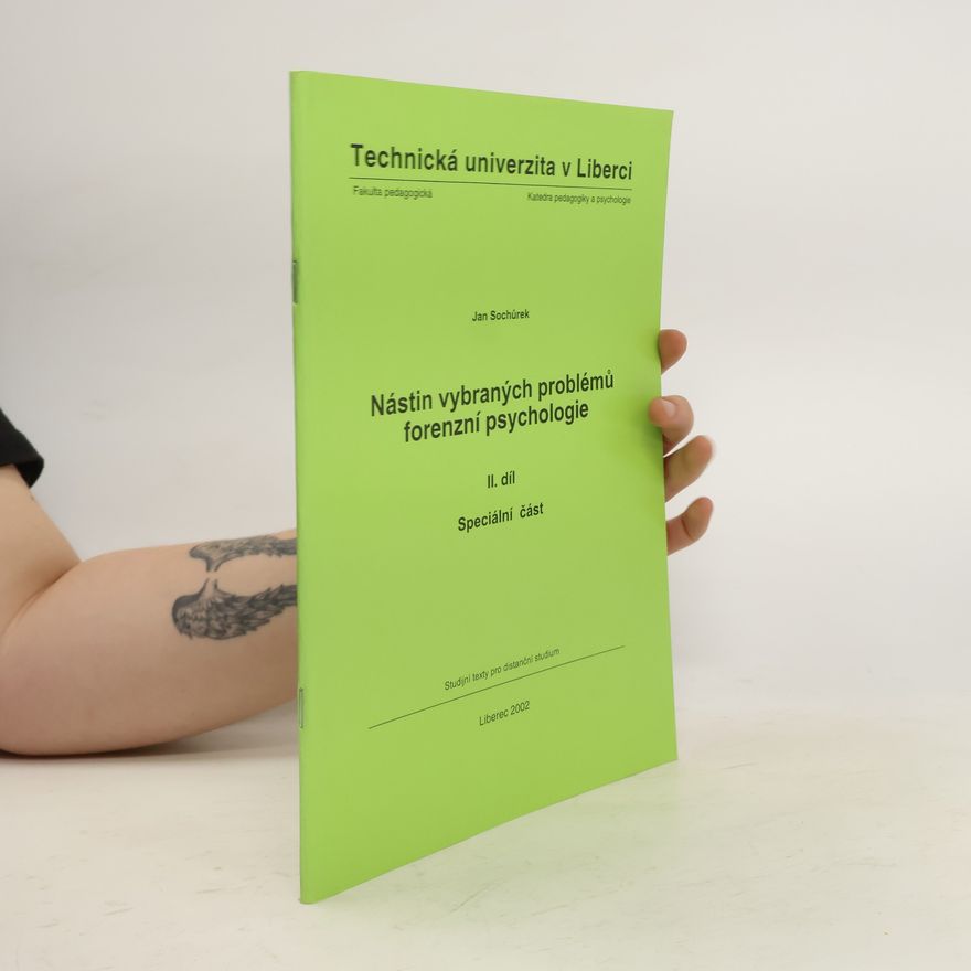 Jan Sochůrek Nástin vybraných problémů forenzní psychologie