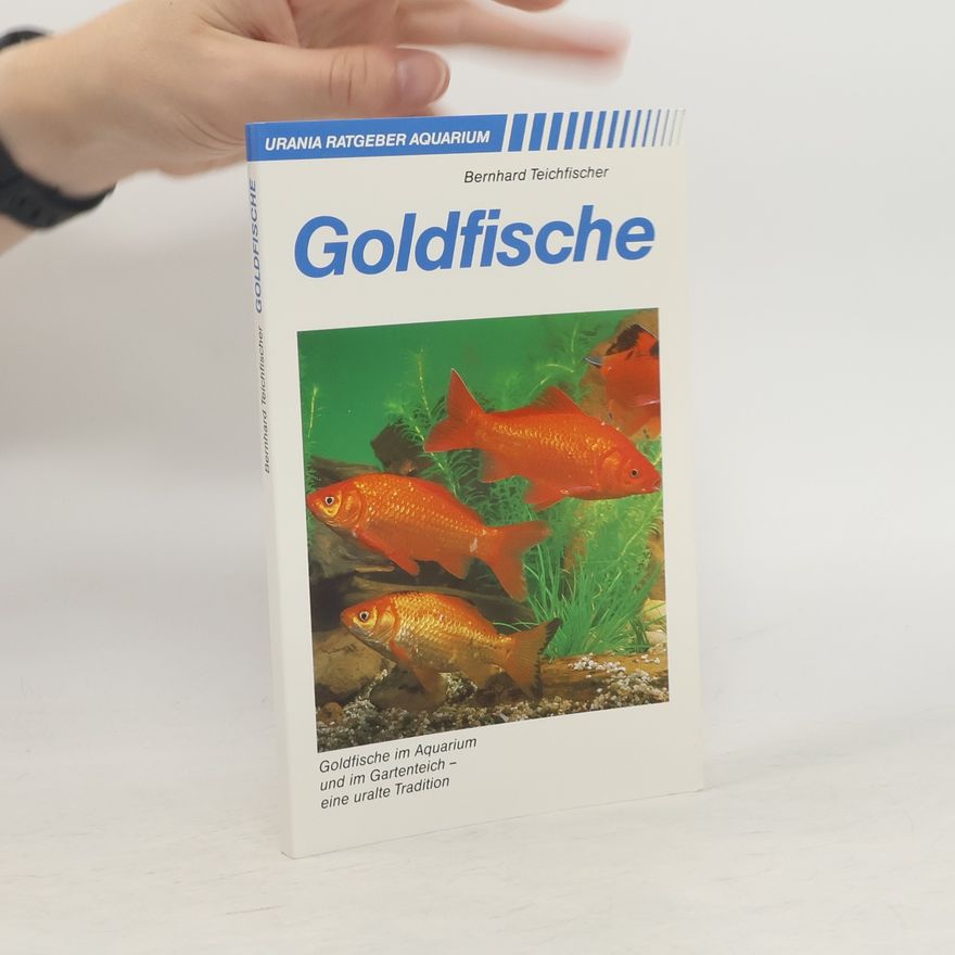 Bernhard Teichfischer Goldfische
