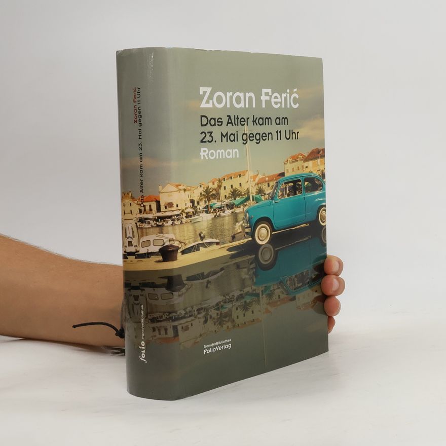 Zoran Ferić Das Alter kam am 23. Mai gegen 11 Uhr