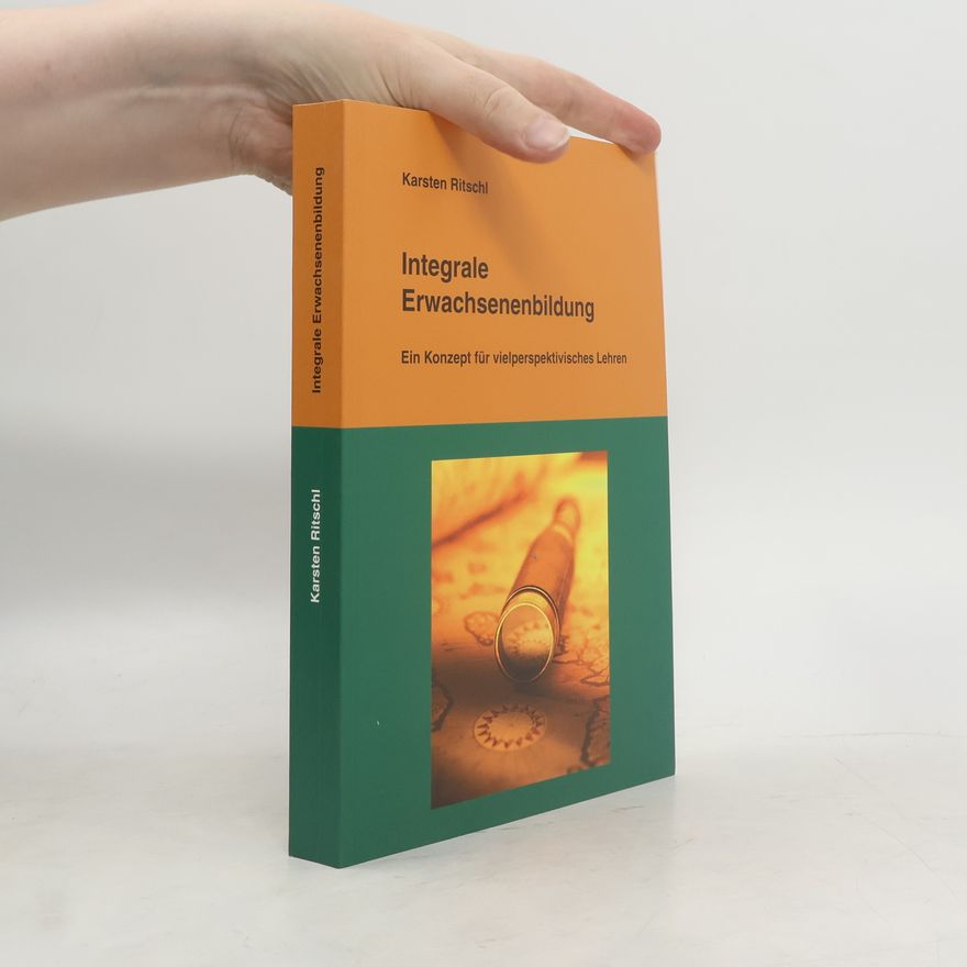 Karsten Ritschl Integrale Erwachsenenbildung