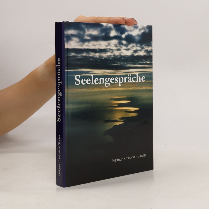 Helmut Kristofics-Binder Seelengespräche
