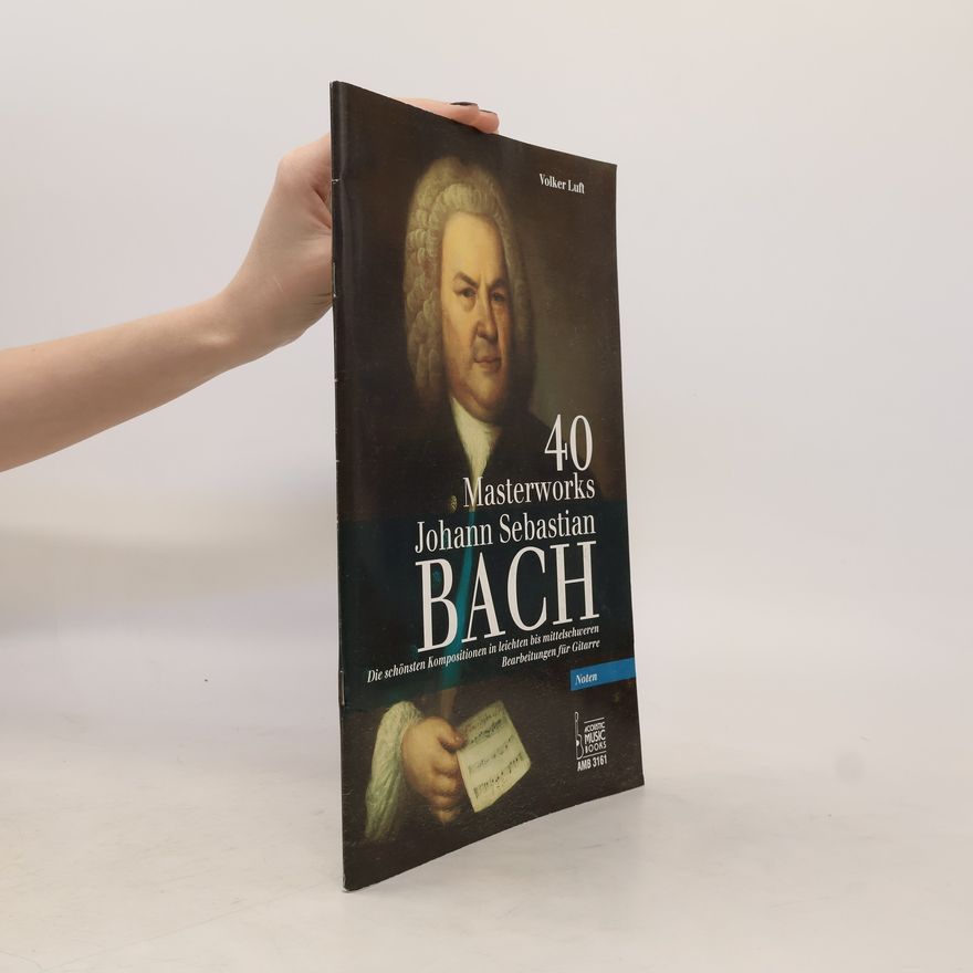 Autorenkollektiv 40 Masterworks - Johann Sebastian Bach