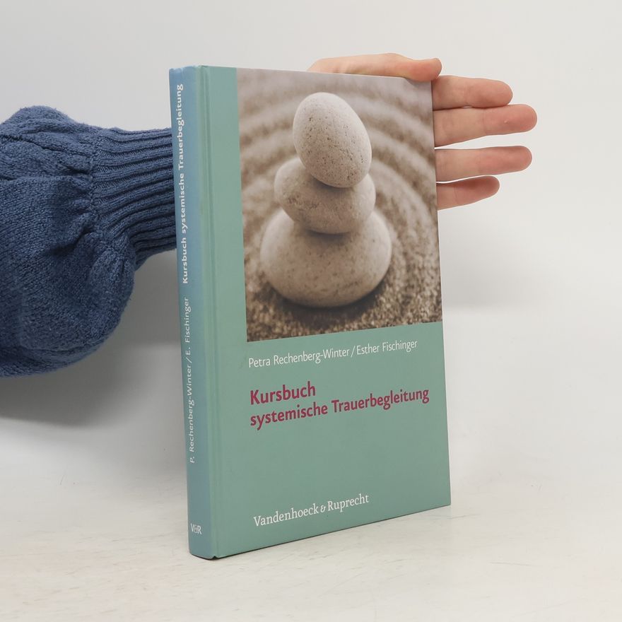 Petra Rechenberg Winter Kursbuch systemische Trauerbegleitung