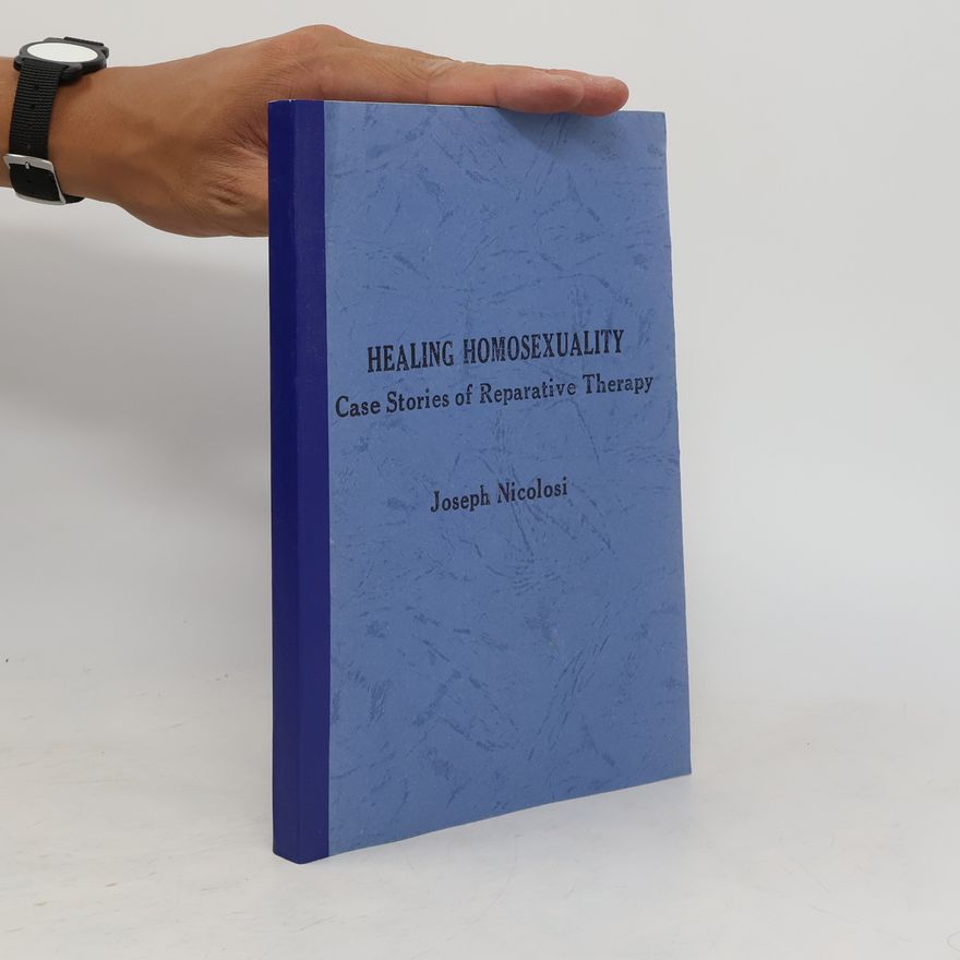 Joseph Nicolosi Healing Homosexuality