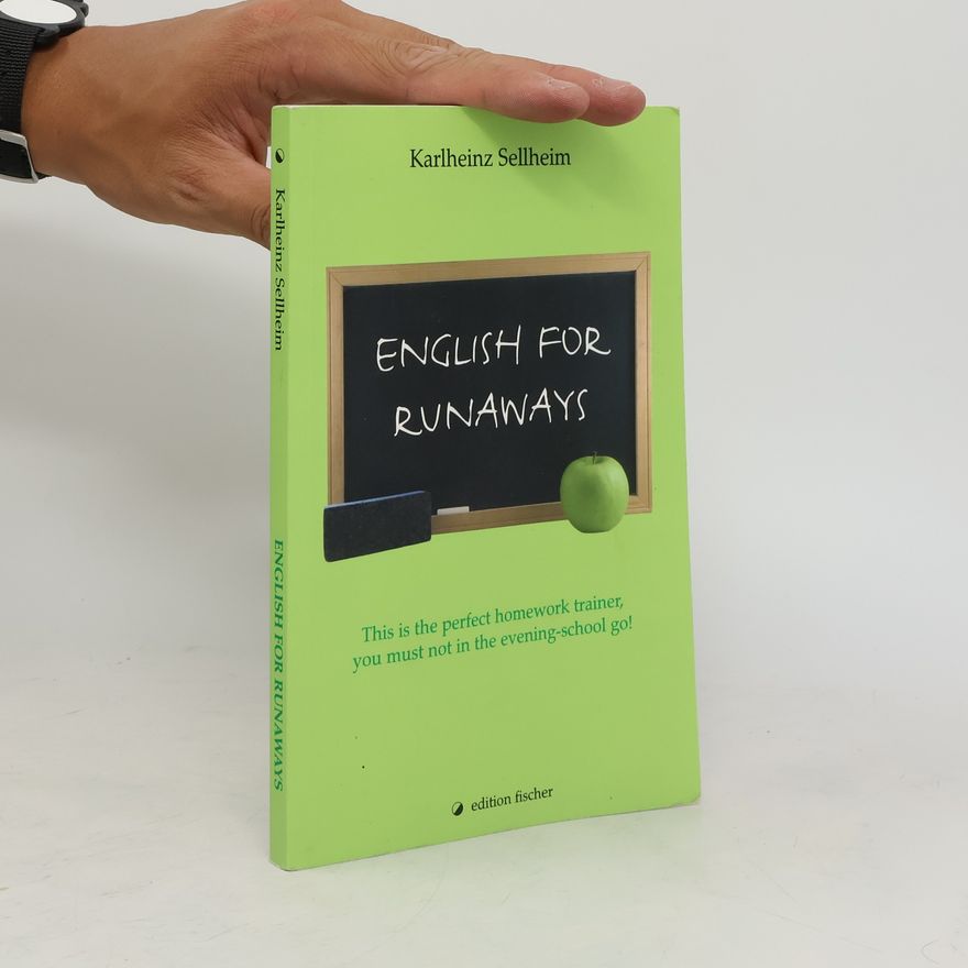Karlheinz Sellheim Englisch for runaways