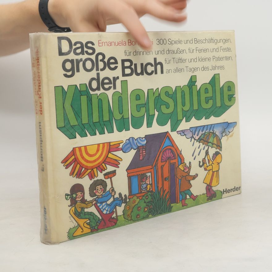 Emanuela Bompiani Das grosse Buch der Kinderspiele