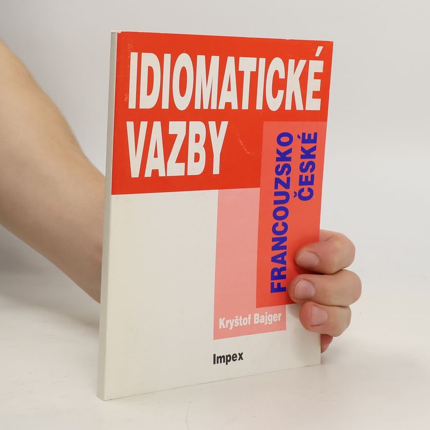 Kryštof Bajger Francouzsko-české idiomatické vazby