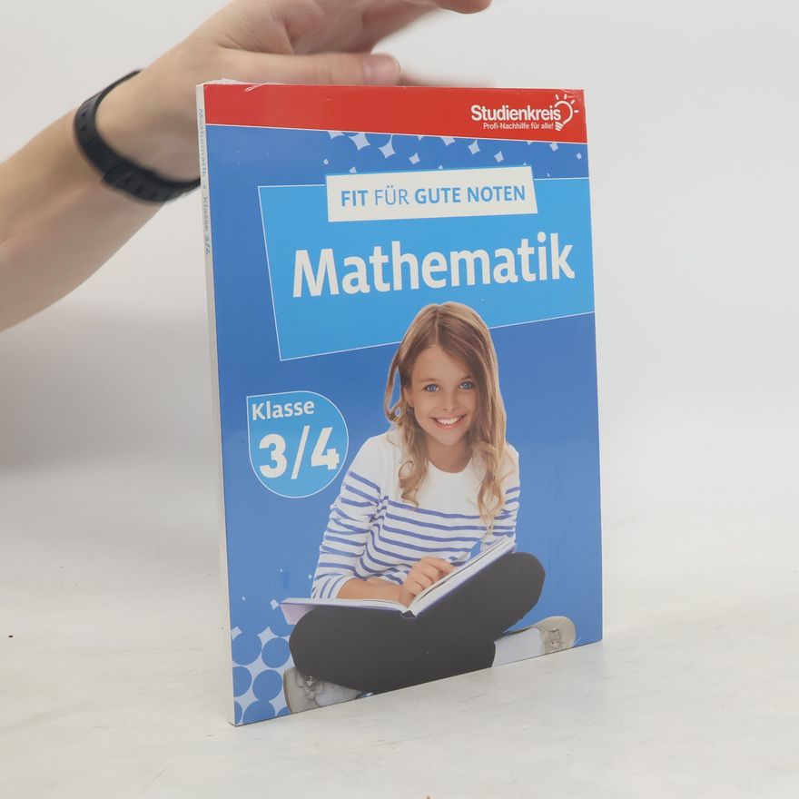 Kolektiv autorů Fit für gute Noten Mathematik. Klasse 3/4