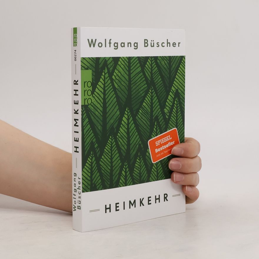 Wolfgang Büscher Heimkehr