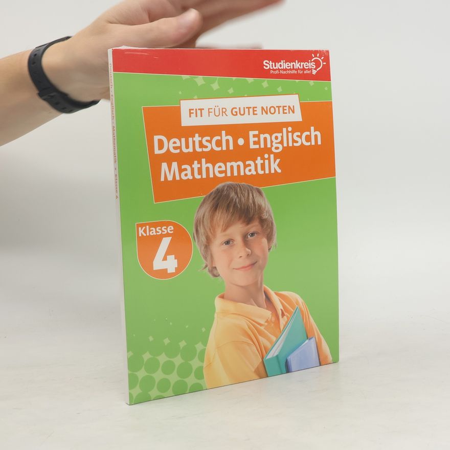 Autorenkollektiv Deutsch. Englisch. Mathematik. Klasse 4