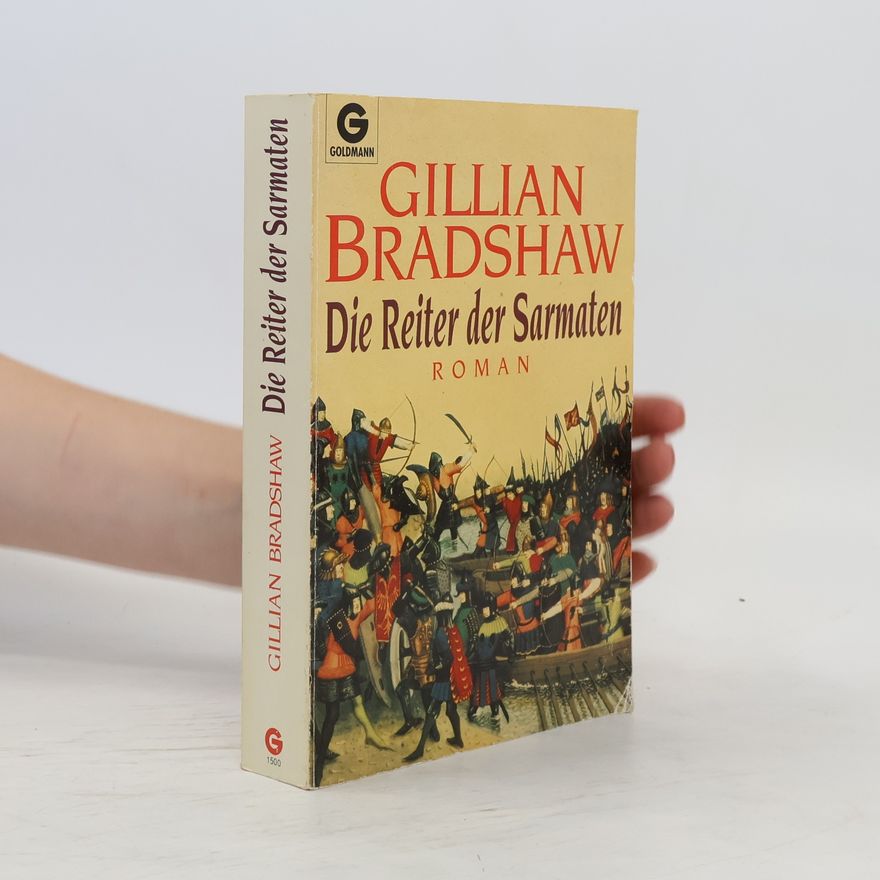 Gillian Bradshaw Die Reiter der Sarmaten