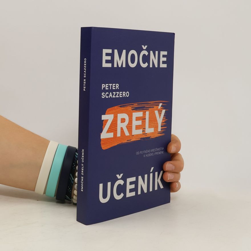 Peter Scazzero Emočne zrelý učeník