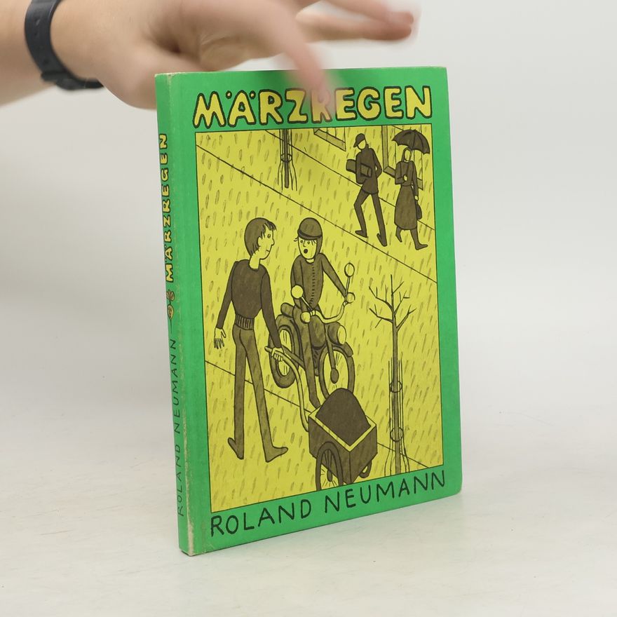 Roland Neumann Märzregen