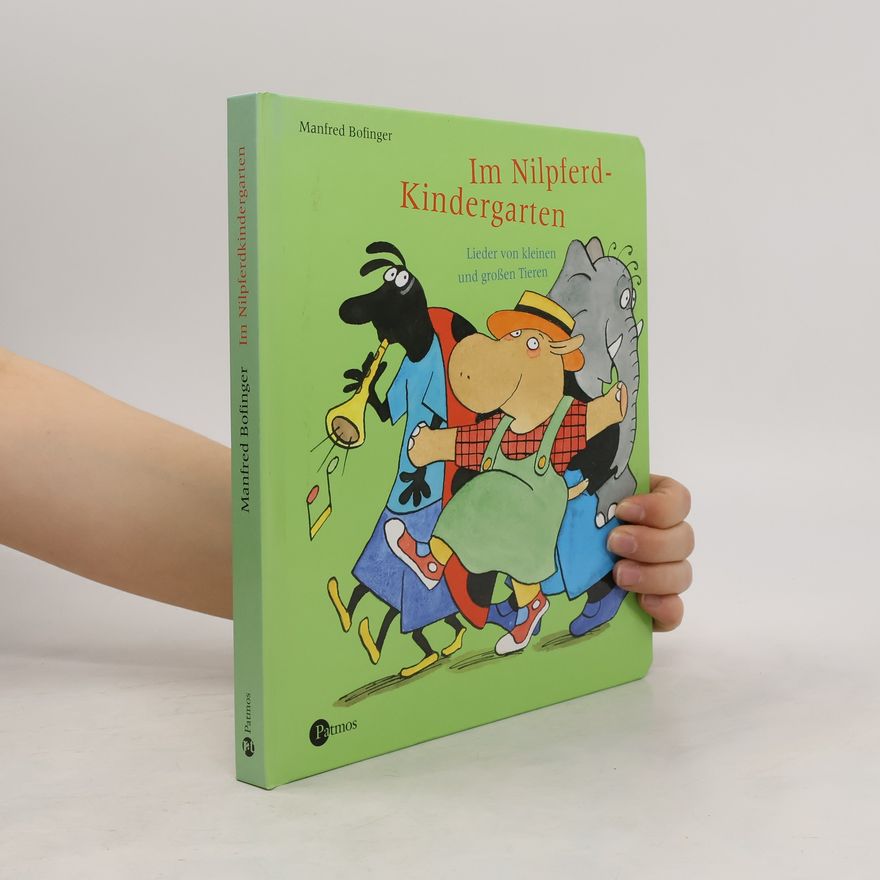 Manfred Bofinger Im Nilpferd-Kindergarten.