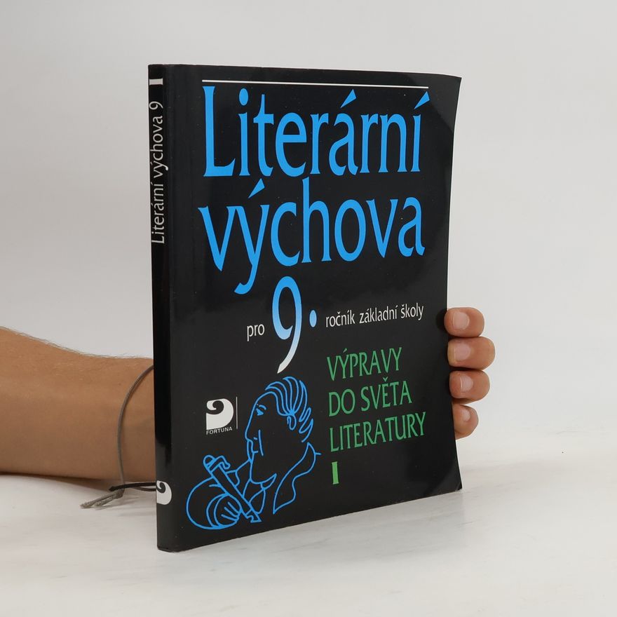 Vladimír Nezkusil Literární výchova - pro 9. ročník základní školy