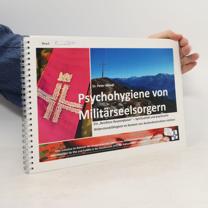 Peter Wendl Psychohygiene von Militärseelsorgern