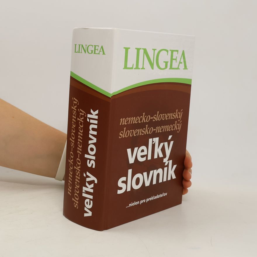 Collectif d'auteurs Nemecko-slovenský, slovensko-nemecký veľký slovník