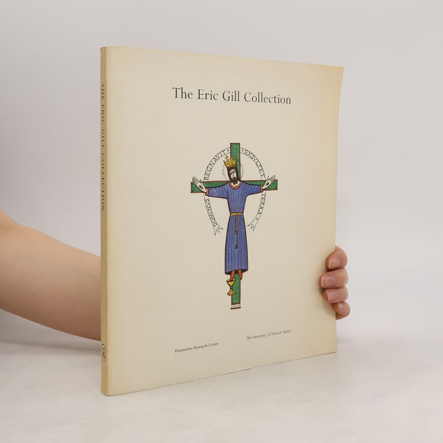 Collectif d'auteurs The Eric Gill Collection