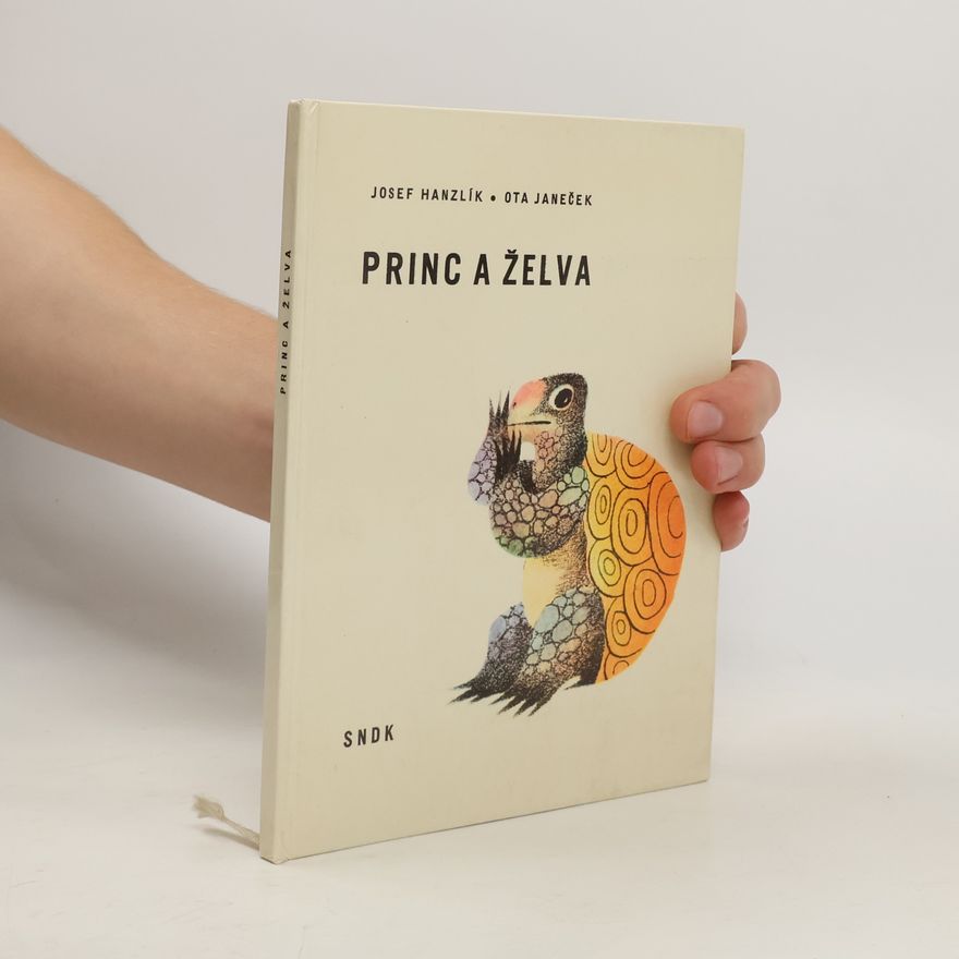 Josef Hanzlík Princ a želva