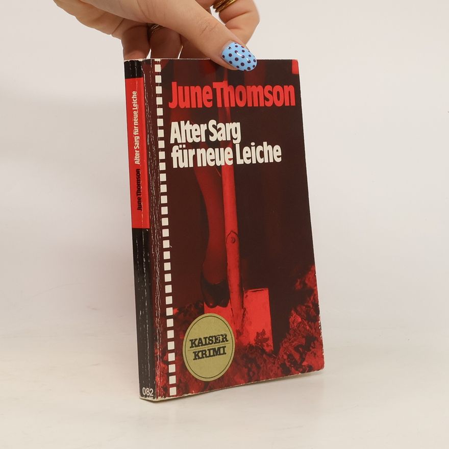 June Thomson Alter Sarg für neue Leiche