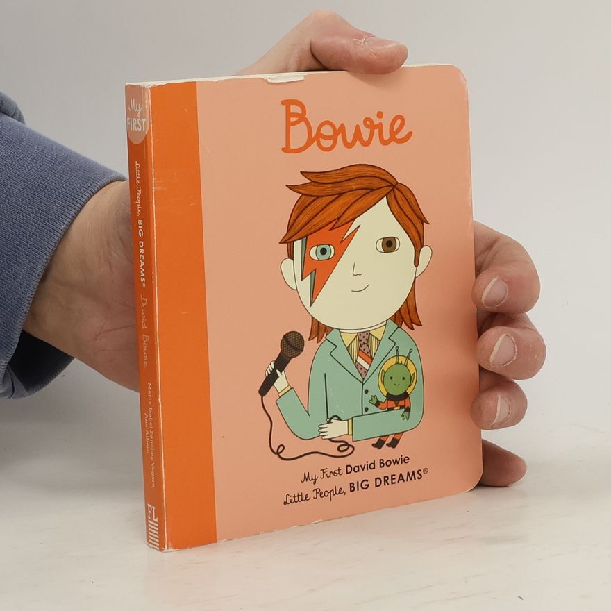 María Isabel Sánchez Vegarová Little People, Big Dreams: David Bowie