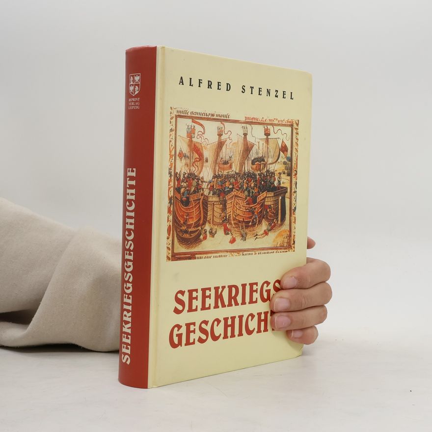 Alfred Stenzel Seekriegsgeschichte