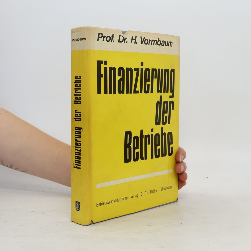Herbert Vormbaum Finanzierung der Betriebe