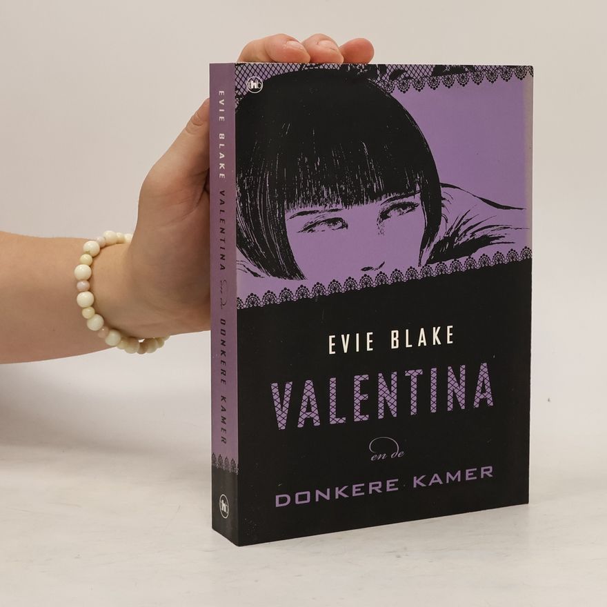 Evie Blake Valentina en de donkere kamer