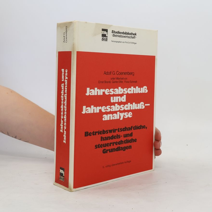 Adolf Gerhard Coenenberg Jahresabschluss und Jahresabschlussanalyse