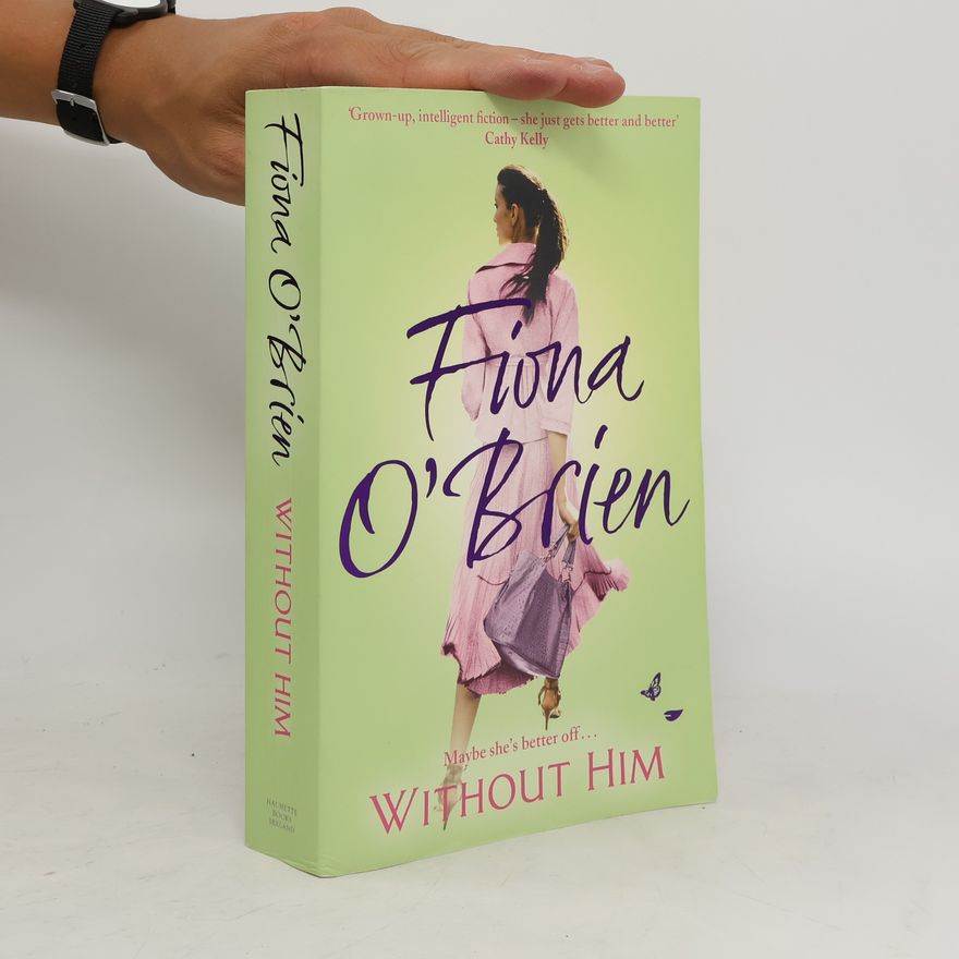 Fiona O'Brien Without Him