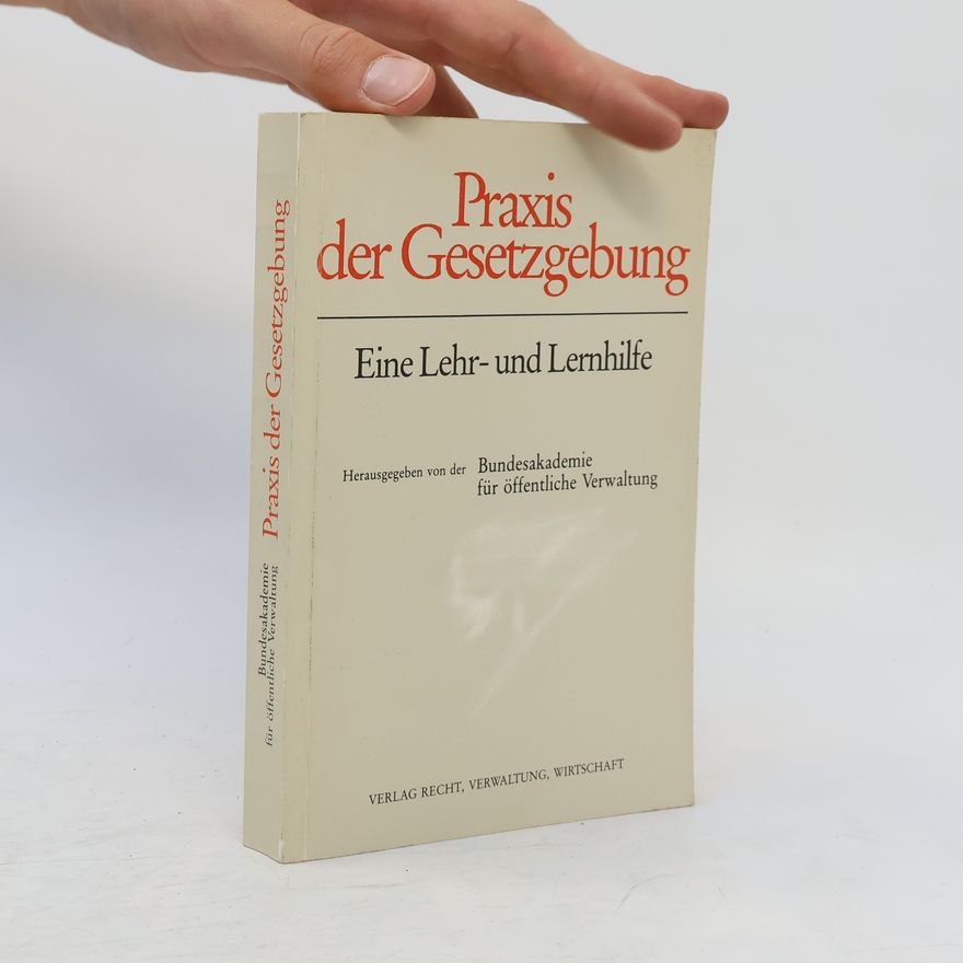 Ekkehard Novak Praxis der Gesetzgebung