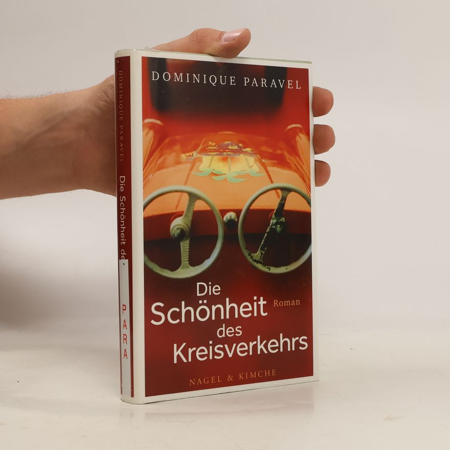 Dominique Paravel Die Schönheit des Kreisverkehrs