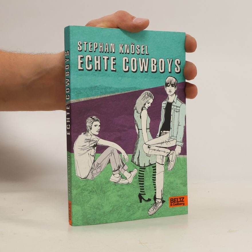 Stephan Knösel Echte Cowboys