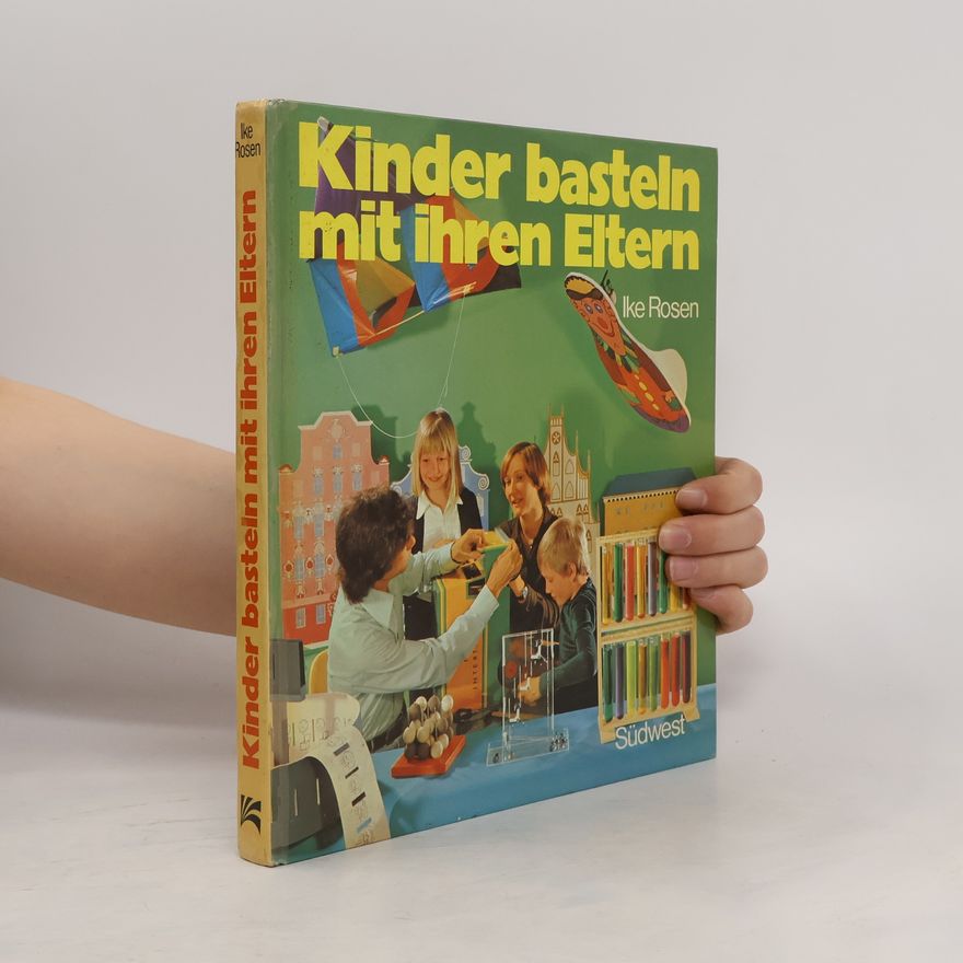 Ike Rosen Kinder basteln mit ihren Eltern