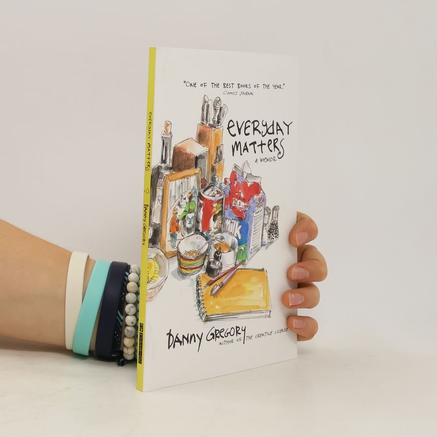 Danny Gregory Everyday Matters