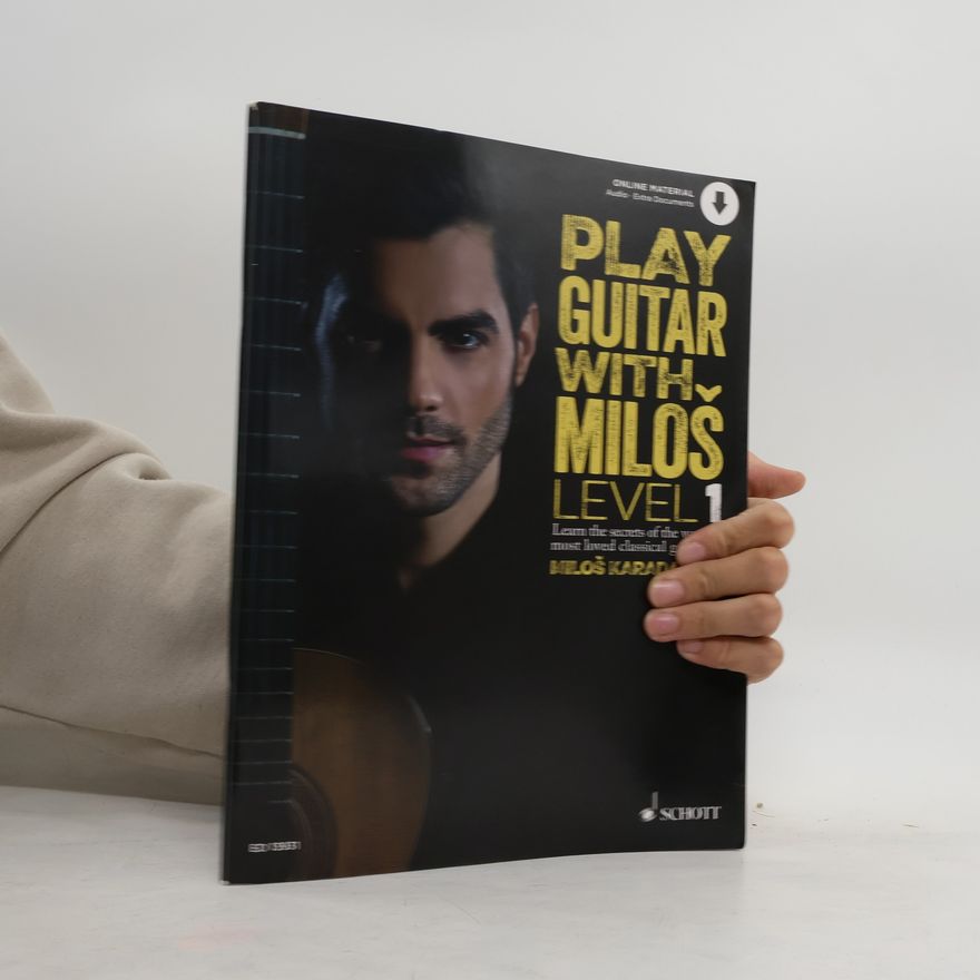 CARL HERRING Play Guitar with Miloš. Level 1