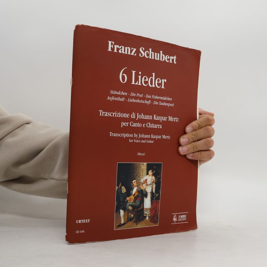 Franz Schubert 6 Lieder