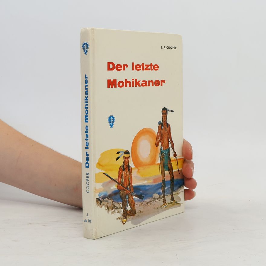 James F. Cooper Der Wildtöter. Der letzte Mohikaner.