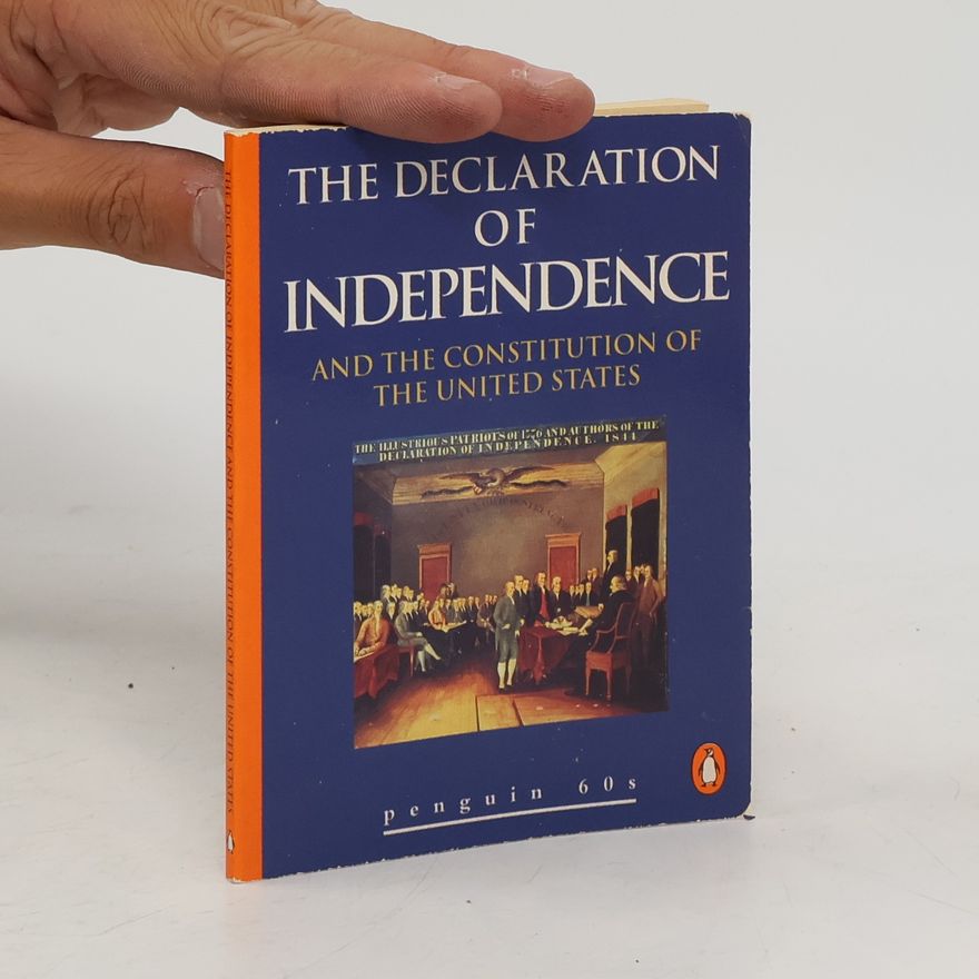 Founding Fathers The Declaration of Independence and the Constitution of the United States