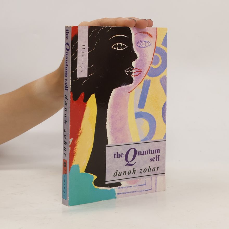 Danah Zohar The Quantum self