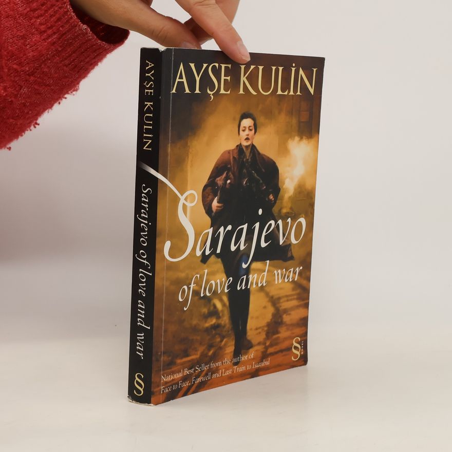 Ayşe Kulin Sarajevo