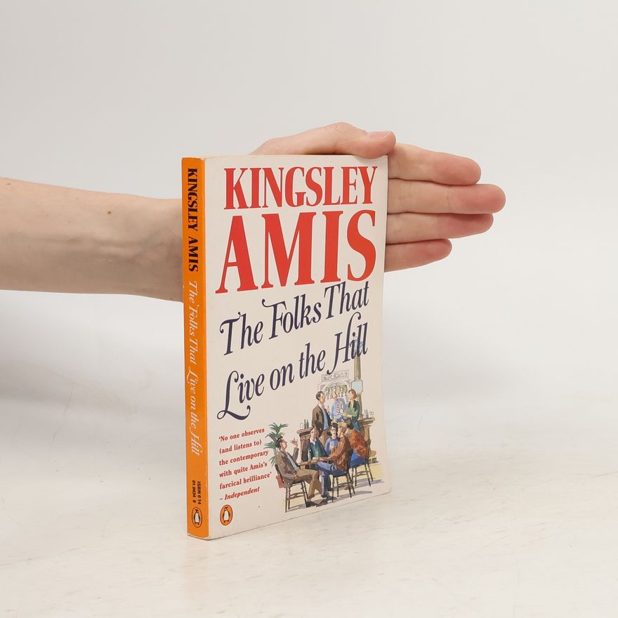 Kingsley Amis The folks that live on the hill