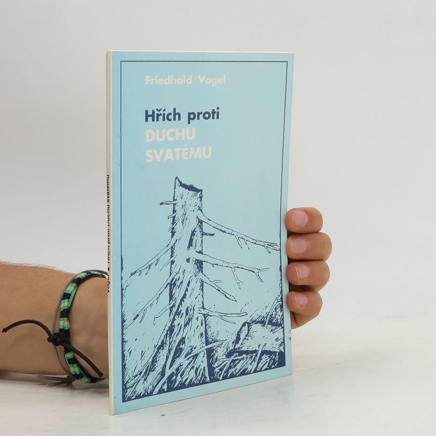 Friedhold Vogel Hřích proti Duchu svatému