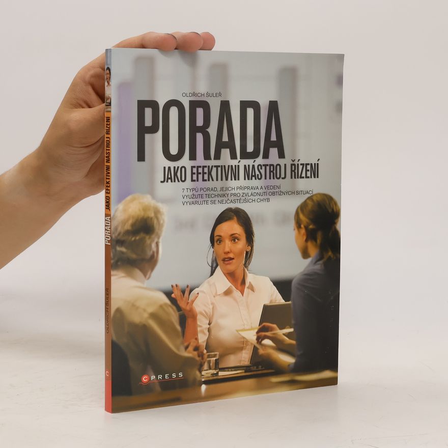 Oldřich Šuleř Porada jako efektivní nástroj řízení