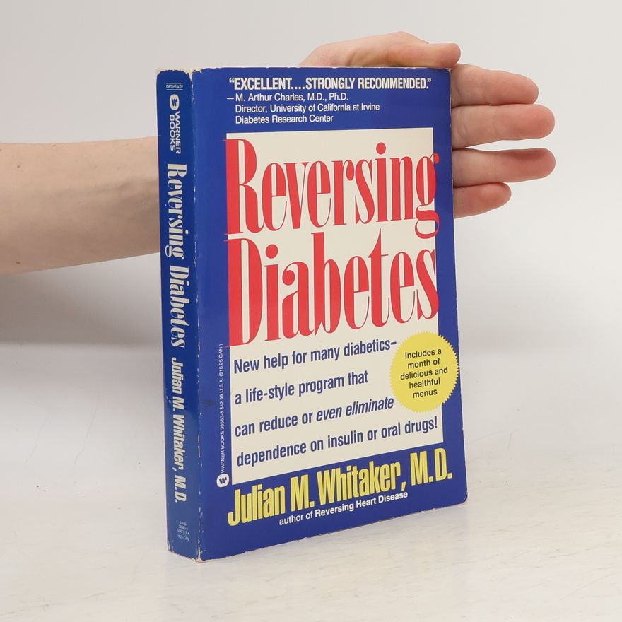 Julian M. Whitaker Reversing Diabetes